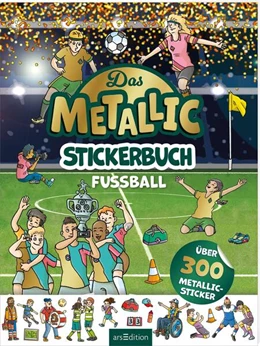 Abbildung von Das Metallic-Stickerbuch - Fußball | 1. Auflage | 2026 | beck-shop.de