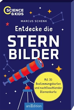 Abbildung von Schenk | Science & Kids - Entdecke die Sternbilder | 1. Auflage | 2026 | beck-shop.de