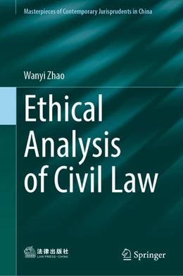 Abbildung von Zhao | An Ethical Analysis of Civil Law | 1. Auflage | 2026 | beck-shop.de