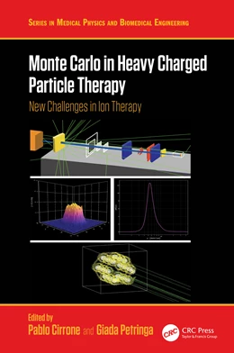 Abbildung von Petringa / Cirrone | Monte Carlo in Heavy Charged Particle Therapy | 1. Auflage | 2025 | beck-shop.de