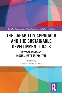 Abbildung von Ikejiaku | The Capability Approach and the Sustainable Development Goals | 1. Auflage | 2025 | beck-shop.de