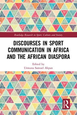 Abbildung von Akpan | Discourses in Sport Communication in Africa and the African Diaspora | 1. Auflage | 2025 | beck-shop.de