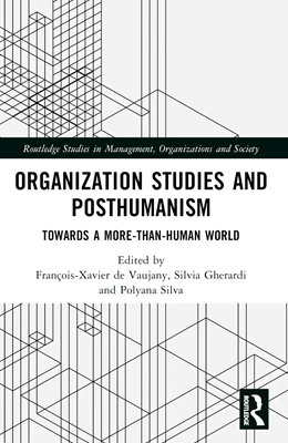 Abbildung von De Vaujany / Silva | Organization Studies and Posthumanism | 1. Auflage | 2025 | beck-shop.de