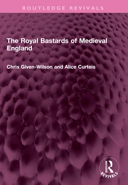 Abbildung von Curteis / Given-Wilson | The Royal Bastards of Medieval England | 1. Auflage | 2025 | beck-shop.de