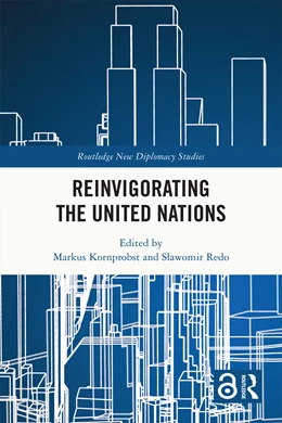 Abbildung von Kornprobst / Redo | Reinvigorating the United Nations | 1. Auflage | 2025 | beck-shop.de