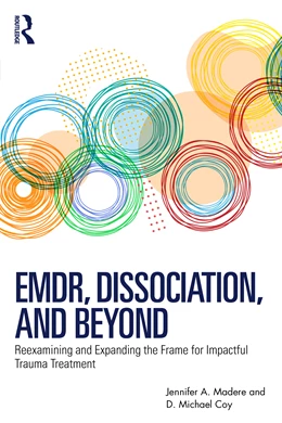 Abbildung von Coy / Madere | EMDR, Dissociation, and Beyond | 1. Auflage | 2026 | beck-shop.de
