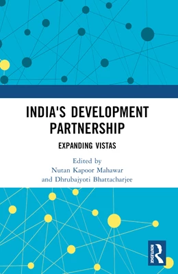 Abbildung von Bhattacharjee / Mahawar | India's Development Partnership | 1. Auflage | 2025 | beck-shop.de