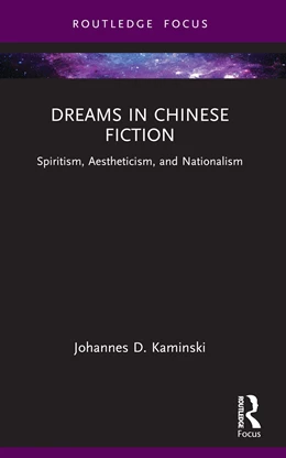 Abbildung von Kaminski | Dreams in Chinese Fiction | 1. Auflage | 2025 | beck-shop.de