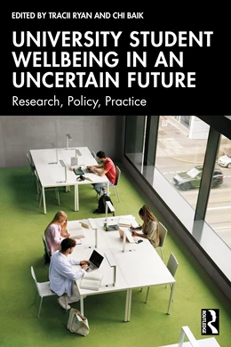 Abbildung von Baik / Ryan | University Student Wellbeing in an Uncertain Future | 1. Auflage | 2026 | beck-shop.de