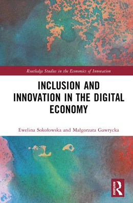 Abbildung von Sokolowska / Gawrycka | Inclusion and Innovation in the Digital Economy | 1. Auflage | 2026 | beck-shop.de