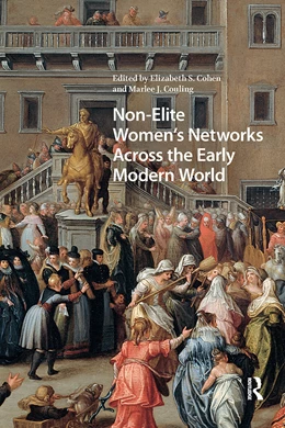 Abbildung von Cohen / Couling | Non-Elite Women's Networks Across the Early Modern World | 1. Auflage | 2025 | beck-shop.de
