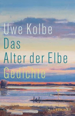 Abbildung von Kolbe | Das Alter der Elbe | 1. Auflage | 2026 | beck-shop.de