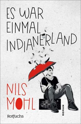 Abbildung von Mohl | Es war einmal Indianerland | 1. Auflage | 2026 | beck-shop.de