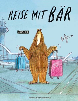 Abbildung von Gusti | Reise mit Bär | 1. Auflage | 2026 | beck-shop.de