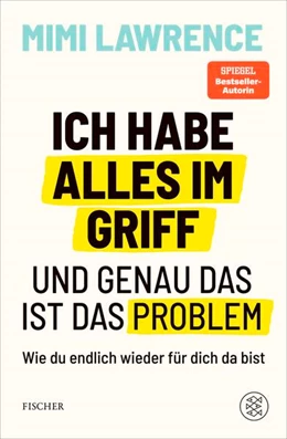 Abbildung von Lawrence | Ich habe alles im Griff - und genau das ist das Problem | 1. Auflage | 2026 | beck-shop.de