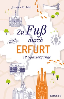 Abbildung von Fichtel | Zu Fuß durch Erfurt | 1. Auflage | 2026 | beck-shop.de