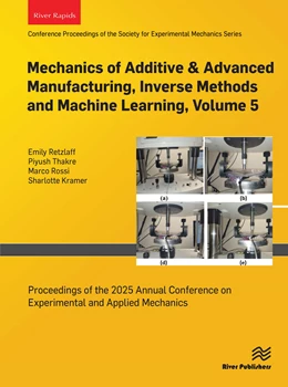 Abbildung von Retzlaff / Rossi | Mechanics of Additive & Advanced Manufacturing, Inverse Methods and Machine Learning, Volume 5 | 1. Auflage | 2026 | beck-shop.de