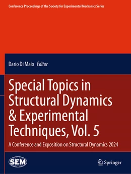 Abbildung von Di Maio | Special Topics in Structural Dynamics & Experimental Techniques, Vol. 5 | 1. Auflage | 2025 | beck-shop.de