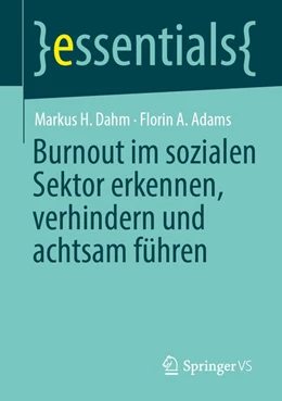 Abbildung von Dahm / Adams | Burnout im sozialen Sektor erkennen, verhindern und achtsam führen | 1. Auflage | 2026 | beck-shop.de