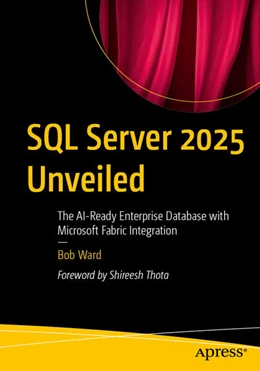 Abbildung von Ward | SQL Server 2025 Unveiled | 1. Auflage | 2025 | beck-shop.de