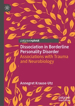 Abbildung von Krause-Utz | Dissociation in Borderline Personality Disorder | 1. Auflage | 2025 | beck-shop.de