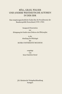 Abbildung von Streul | Böll, Grass, Walser und andere westdeutsche Autoren in der DDR | 1. Auflage | 2025 | beck-shop.de