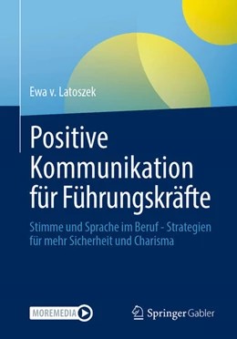 Abbildung von v. Latoszek | Positive Kommunikation für Führungskräfte | 1. Auflage | 2025 | beck-shop.de