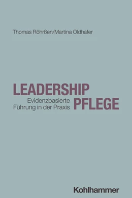 Abbildung von Röhrßen / Oldhafer | Leadership Pflege | 1. Auflage | 2025 | beck-shop.de