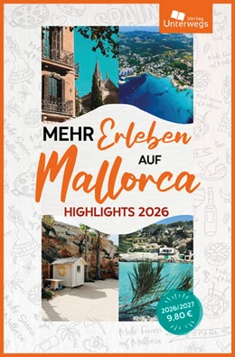 Abbildung von Schlegel / Unterwegs Verlag GmbH | Mehr Erleben auf Mallorca | 1. Auflage | 2026 | beck-shop.de