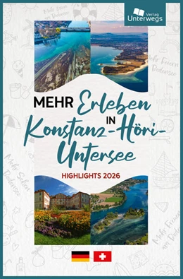 Abbildung von Martin / Unterwegs Verlag GmbH | Mehr Erleben Konstanz-Höri-Untersee | 1. Auflage | 2026 | beck-shop.de