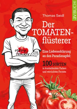Abbildung von Seidl | Der Tomatenflüsterer | 1. Auflage | 2026 | beck-shop.de