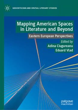 Abbildung von Ciugureanu / Vlad | Mapping American Spaces in Literature and Beyond | 1. Auflage | 2025 | beck-shop.de
