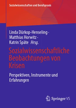 Abbildung von Dürkop-Henseling / Horwitz | Sozialwissenschaftliche Beobachtungen von Krisen | 1. Auflage | 2025 | beck-shop.de