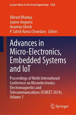 Abbildung von Bhateja / Anguera | Advances in Micro-Electronics, Embedded Systems and IoT | 1. Auflage | 2025 | beck-shop.de