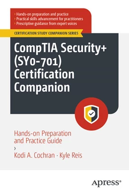 Abbildung von Cochran / Reis | CompTIA Security+ (SY0-701) Certification Companion | 1. Auflage | 2025 | beck-shop.de