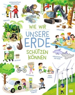 Abbildung von Barsotti / Ullmann Medien Verlag | Lasst uns die Erde retten! - So schützen wir die Umwelt | 1. Auflage | 2026 | beck-shop.de