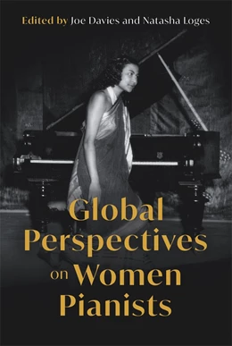 Abbildung von Davies / Loges | Global Perspectives on Women Pianists | 1. Auflage | 2026 | beck-shop.de