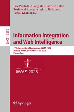 Abbildung von Pardede / Ma | Information Integration and Web Intelligence | 1. Auflage | 2025 | beck-shop.de