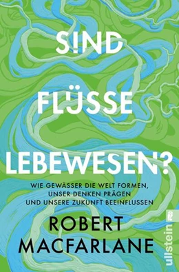 Abbildung von Macfarlane | Sind Flüsse Lebewesen? | 1. Auflage | 2026 | beck-shop.de