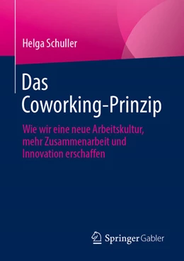 Abbildung von Schuller | Das Coworking-Prinzip | 1. Auflage | 2026 | beck-shop.de