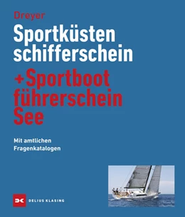 Abbildung von Dreyer | Sportküstenschifferschein & Sportbootführerschein See | 20. Auflage | 2025 | beck-shop.de