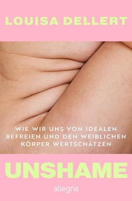 Abbildung von Dellert | Unshame | 1. Auflage | 2026 | beck-shop.de