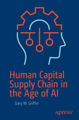 Abbildung von Griffin | Human Capital Supply Chain in the Age of AI | 1. Auflage | 2026 | beck-shop.de