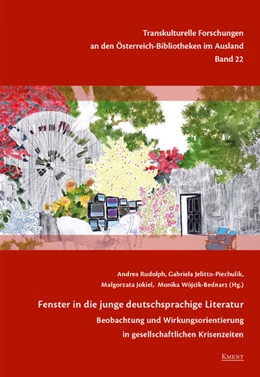 Abbildung von Rudolph / Jelitto-Piechulik | Fenster in die junge deutschsprachige Literatur | 1. Auflage | 2025 | beck-shop.de