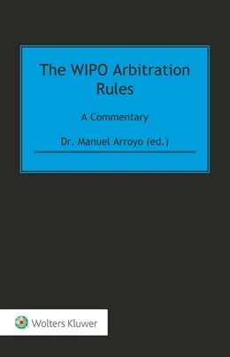 Abbildung von Arroyo | The WIPO Arbitration Rules: | 1. Auflage | 2025 | beck-shop.de