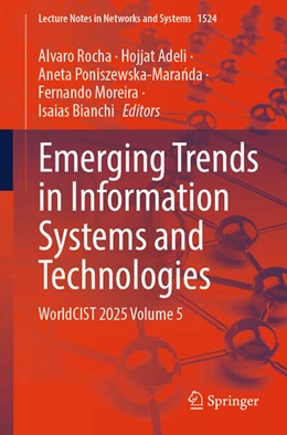 Abbildung von Rocha / Adeli | Emerging Trends in Information Systems and Technologies | 1. Auflage | 2025 | beck-shop.de