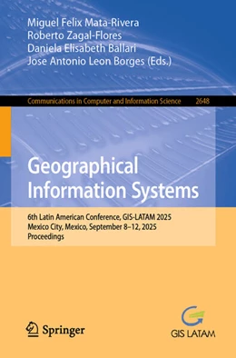 Abbildung von Mata-Rivera / Zagal-Flores | Geographical Information Systems | 1. Auflage | 2025 | beck-shop.de