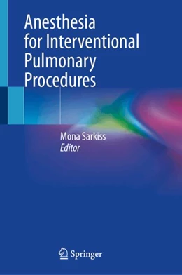 Abbildung von Sarkiss | Anesthesia for Interventional Pulmonary Procedures | 1. Auflage | 2026 | beck-shop.de