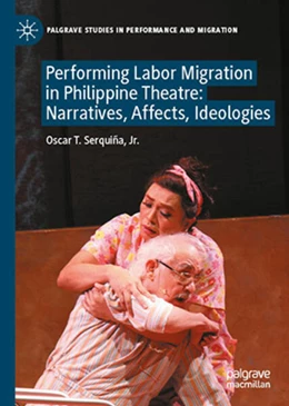 Abbildung von Serquiña Jr. | Performing Labor Migration in Philippine Theatre | 1. Auflage | 2026 | beck-shop.de