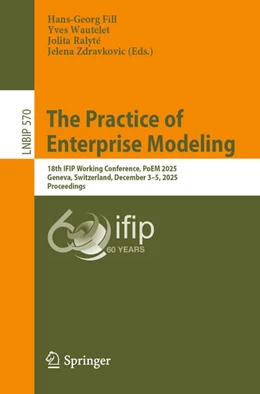 Abbildung von Fill / Wautelet | The Practice of Enterprise Modeling | 1. Auflage | 2026 | beck-shop.de